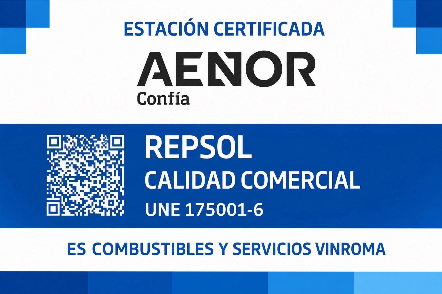 Distintivo AENOR Calidad Comercial UNE 175001-6 de Combustibles y Servicios Vinromà